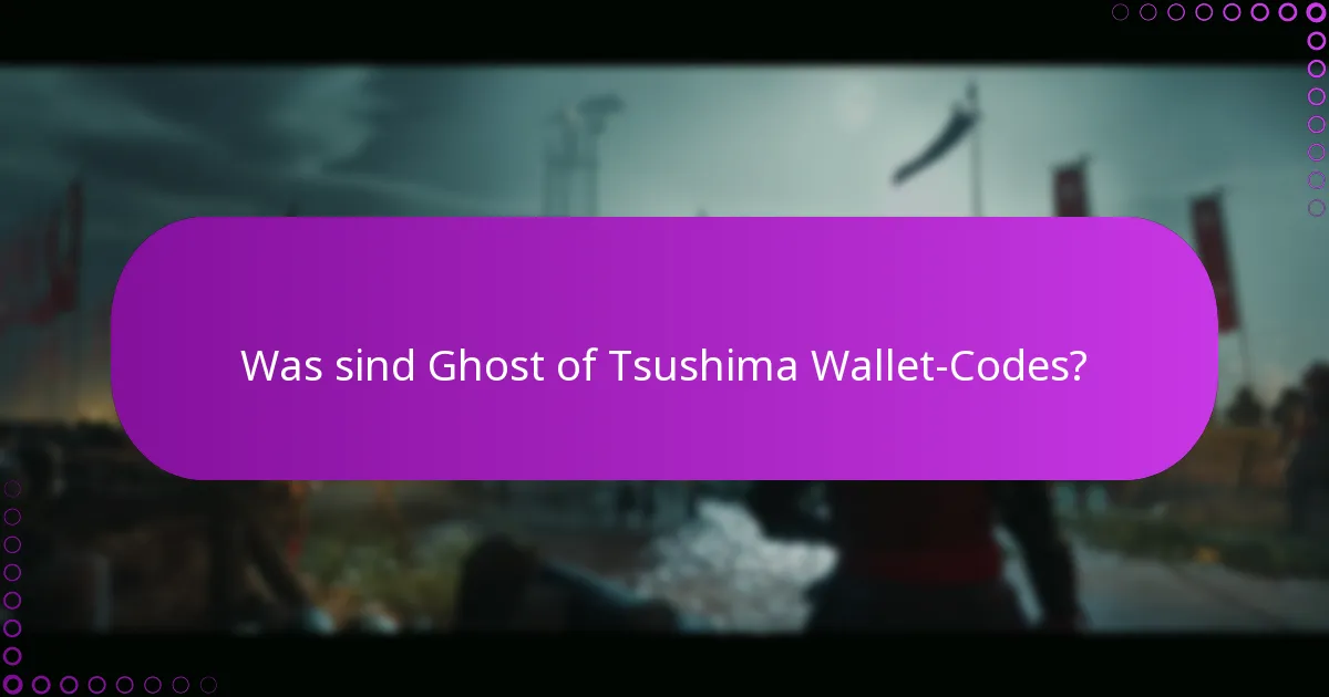 Wie löst man Ghost of Tsushima Wallet-Codes für DLC ein?