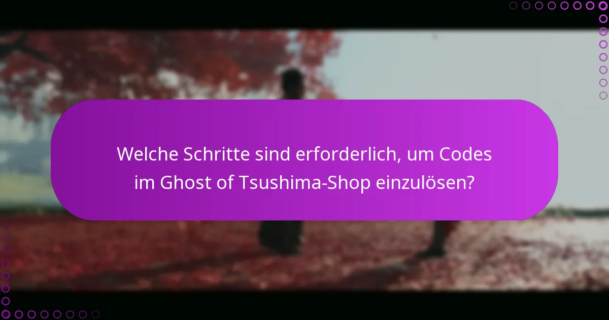 Wie kann ich Probleme beim Einlösen von Codes beheben?