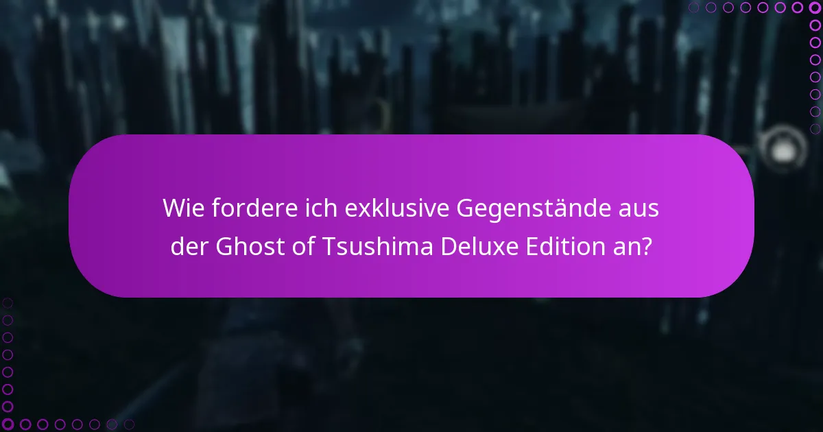 Welche Plattformen unterstützen die Berechtigungen der Ghost of Tsushima Deluxe Edition?