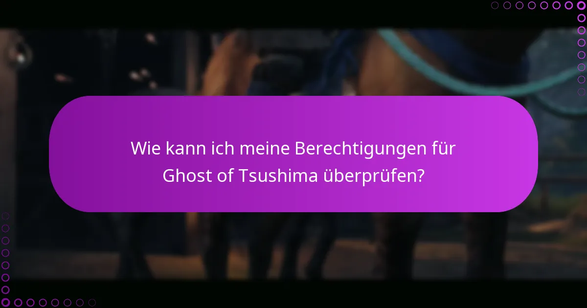 Was sind die neuesten Updates, die die Boni von Ghost of Tsushima betreffen?