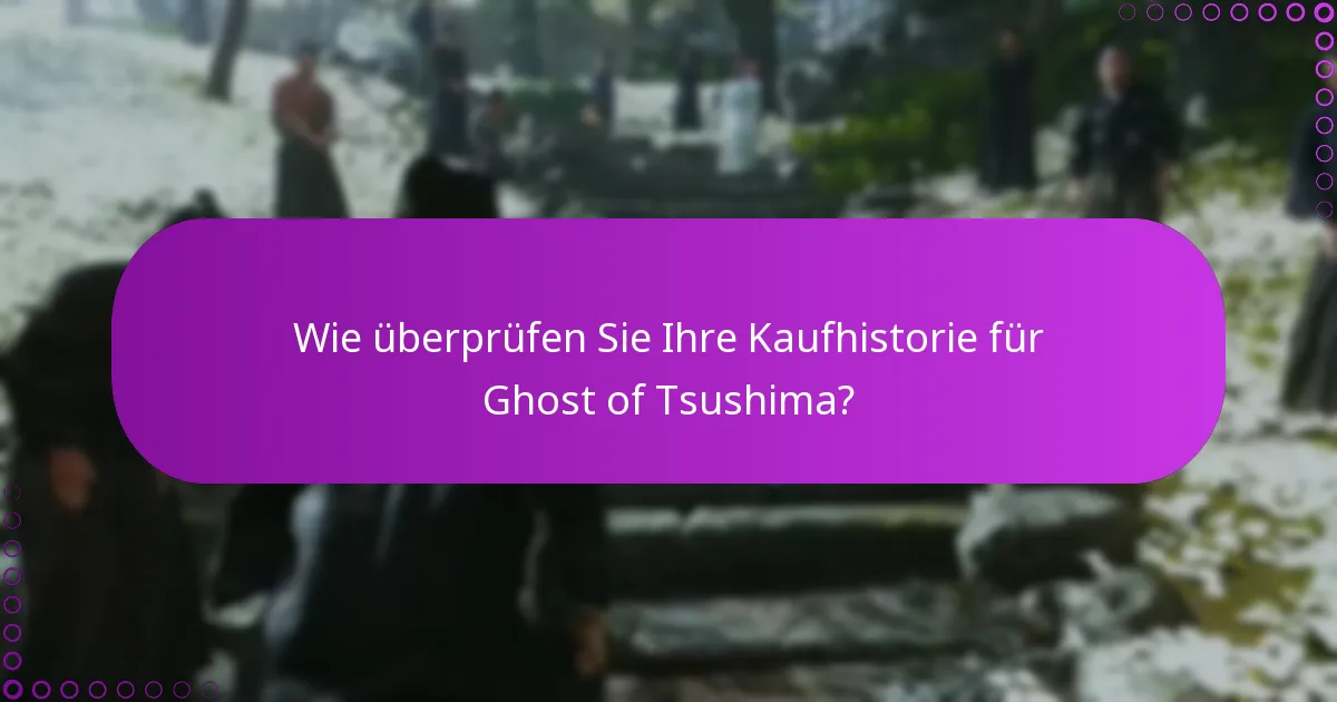 Wie verwalten Sie Ansprüche für Ghost of Tsushima?